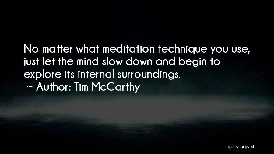 Let's Explore Quotes By Tim McCarthy