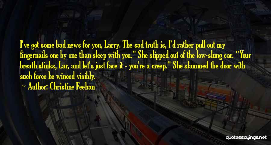 Let's Face The Truth Quotes By Christine Feehan