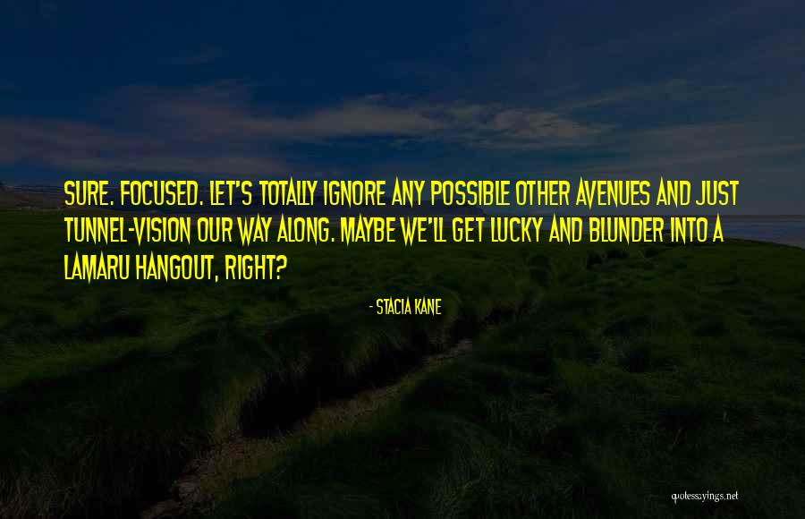 Let's Get Along Quotes By Stacia Kane Let's Get Along Quotes By Stacia Kane