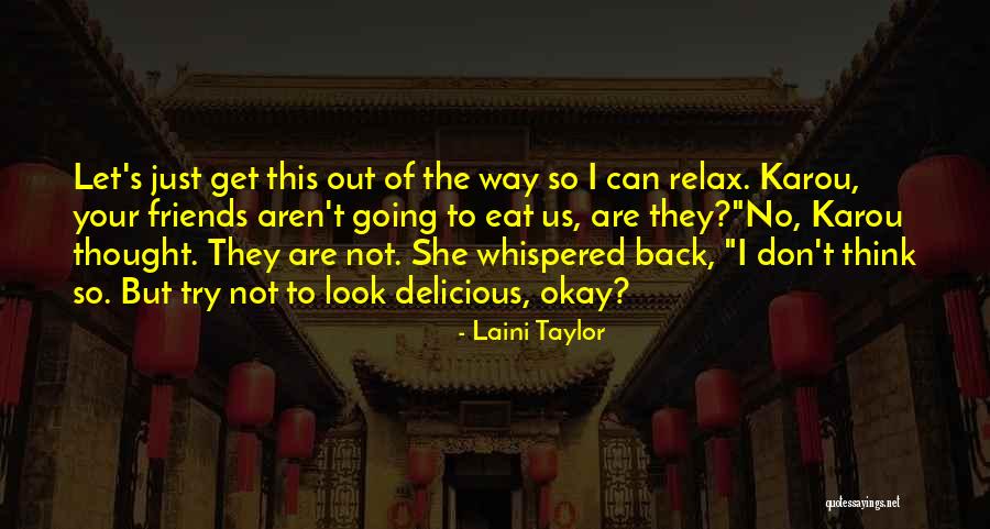 Let's Get Back Quotes By Laini Taylor Let's Get Back Quotes By Laini Taylor