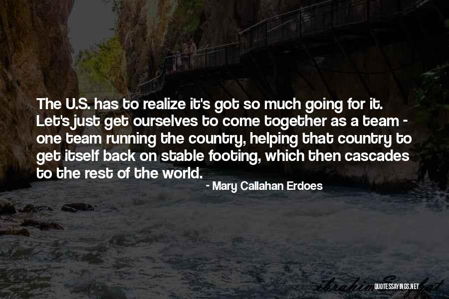 Let's Get Back Together Quotes By Mary Callahan Erdoes Let's Get Back Together Quotes By Mary Callahan Erdoes