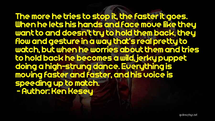 Lets Get High Quotes By Ken Kesey