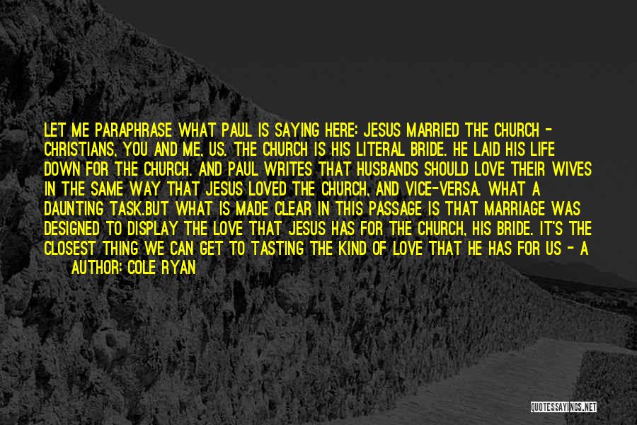 Let's Get Married Quotes By Cole Ryan