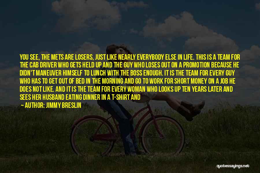 Let's Get Married Quotes By Jimmy Breslin