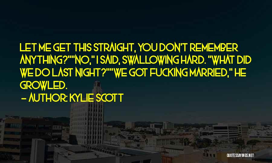 Let's Get Married Quotes By Kylie Scott