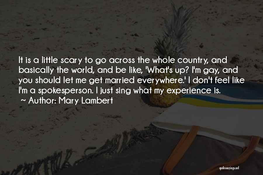 Let's Get Married Quotes By Mary Lambert