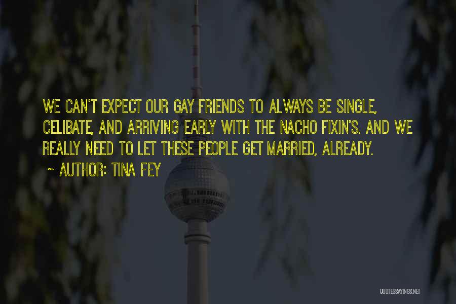 Let's Get Married Quotes By Tina Fey