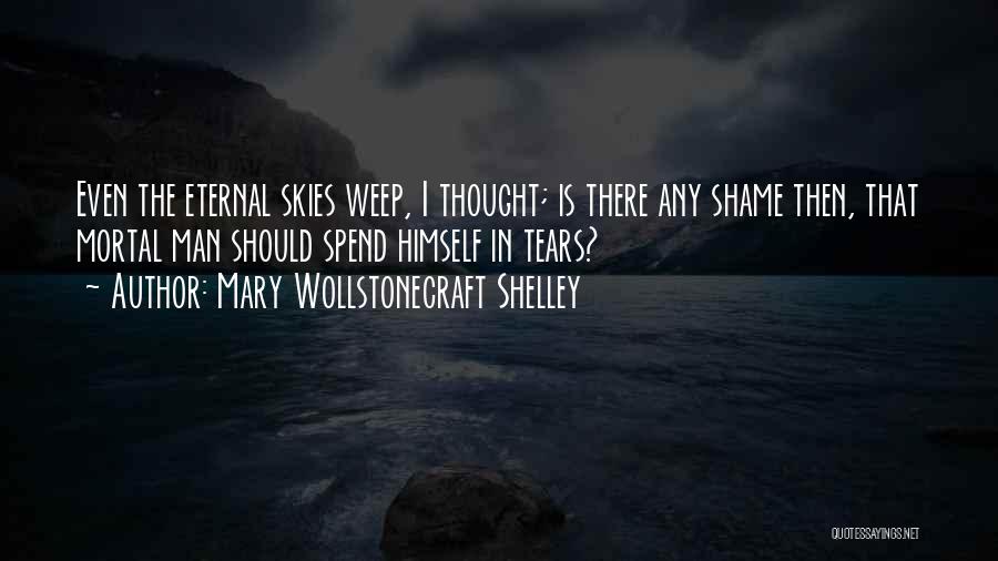 Let's Get Mortal Quotes By Mary Wollstonecraft Shelley