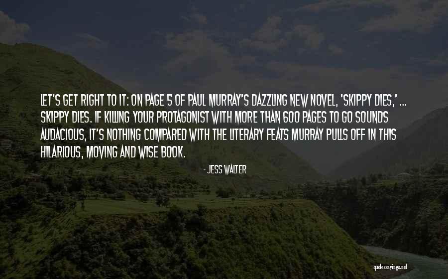 Let's Get Moving Quotes By Jess Walter Let's Get Moving Quotes By Jess Walter