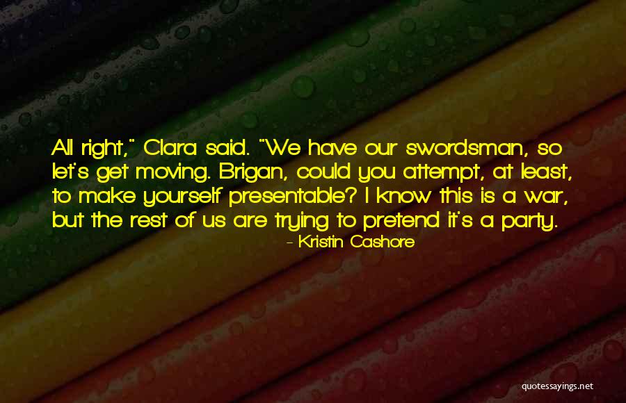 Let's Get Moving Quotes By Kristin Cashore Let's Get Moving Quotes By Kristin Cashore