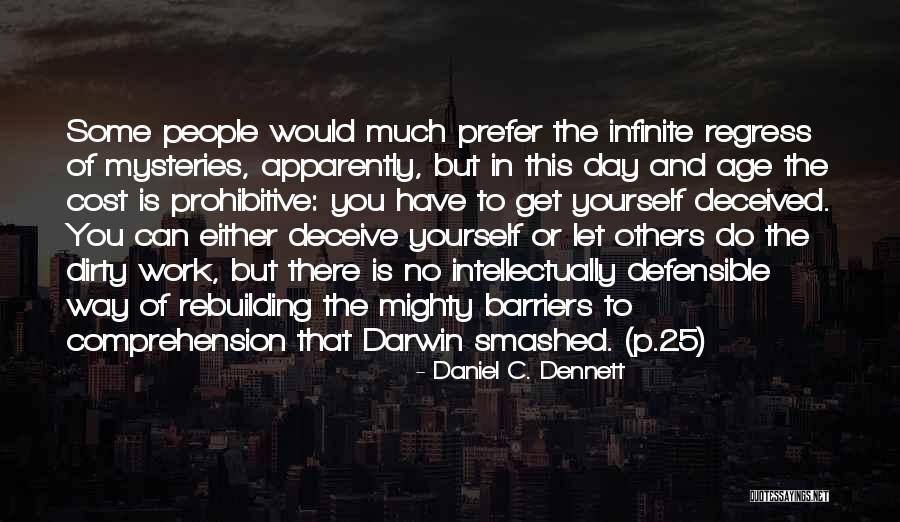 Let's Get Smashed Quotes By Daniel C. Dennett Let's Get Smashed Quotes By Daniel C. Dennett