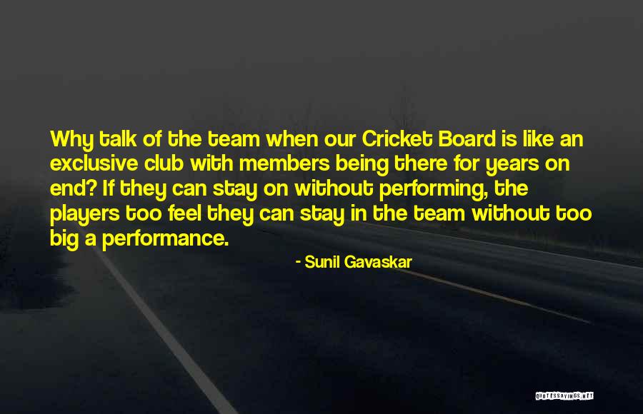 Lets Get Started Quotes By Sunil Gavaskar Lets Get Started Quotes By Sunil Gavaskar