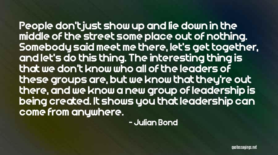 Let's Get Together Quotes By Julian Bond Let's Get Together Quotes By Julian Bond