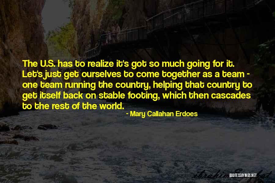 Let's Get Together Quotes By Mary Callahan Erdoes Let's Get Together Quotes By Mary Callahan Erdoes