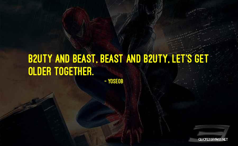 Let's Get Together Quotes By Yoseob Let's Get Together Quotes By Yoseob