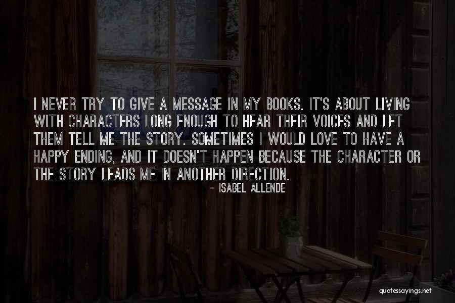 Let's Give It A Try Quotes By Isabel Allende