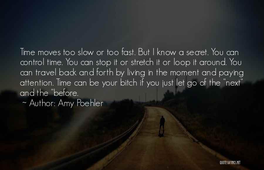 Let's Go Back In Time Quotes By Amy Poehler