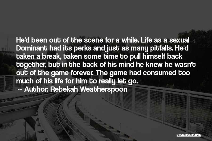 Let's Go Back In Time Quotes By Rebekah Weatherspoon