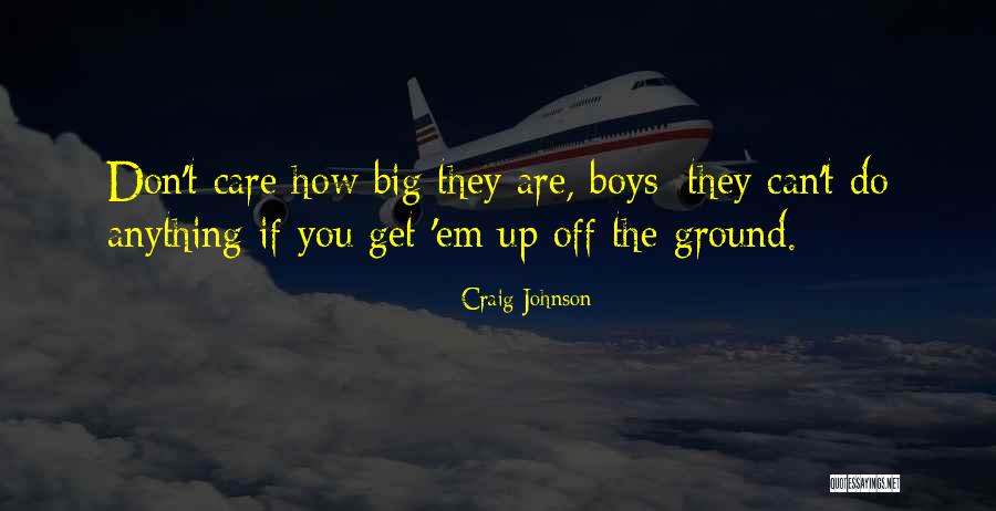 Let's Go Get Em Quotes By Craig Johnson