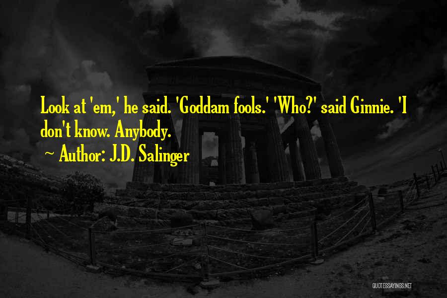 Let's Go Get Em Quotes By J.D. Salinger