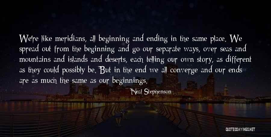 Let's Go Our Separate Ways Quotes By Neal Stephenson