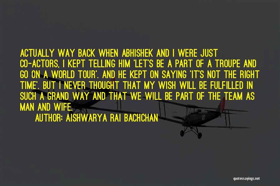 Let's Go Team Quotes By Aishwarya Rai Bachchan