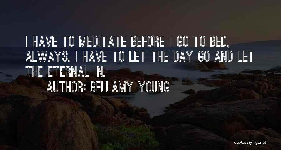 Let's Go To Bed Quotes By Bellamy Young
