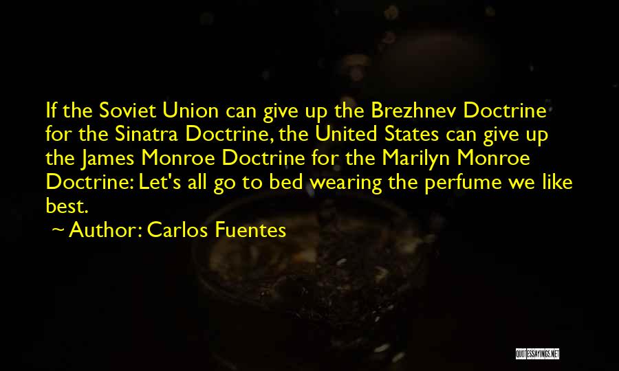 Let's Go To Bed Quotes By Carlos Fuentes