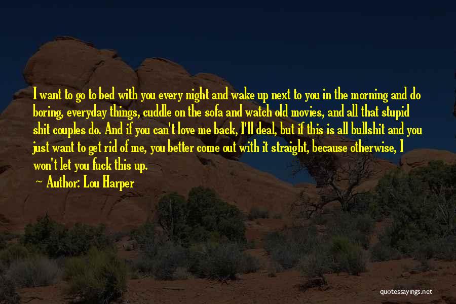 Let's Go To Bed Quotes By Lou Harper