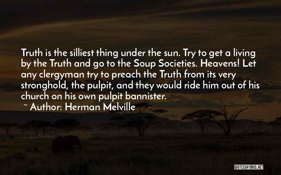 Let's Go To Church Quotes By Herman Melville