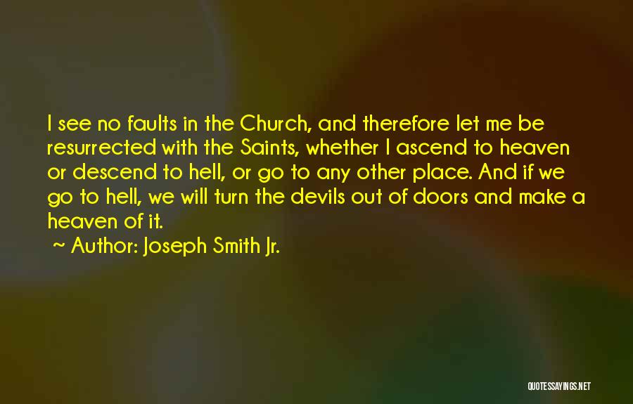 Let's Go To Church Quotes By Joseph Smith Jr.