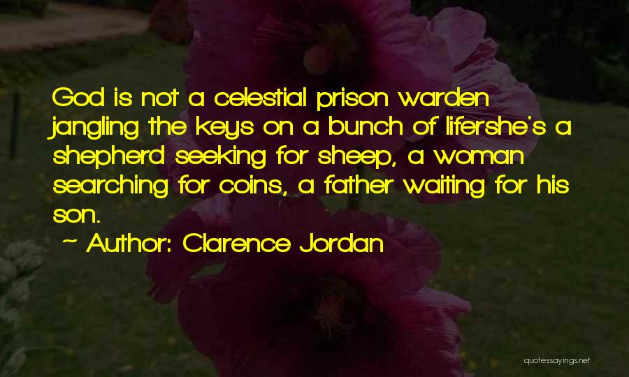Let's Go To Prison Warden Quotes By Clarence Jordan