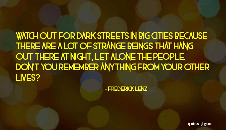 Let's Hang Out Quotes By Frederick Lenz Let's Hang Out Quotes By Frederick Lenz