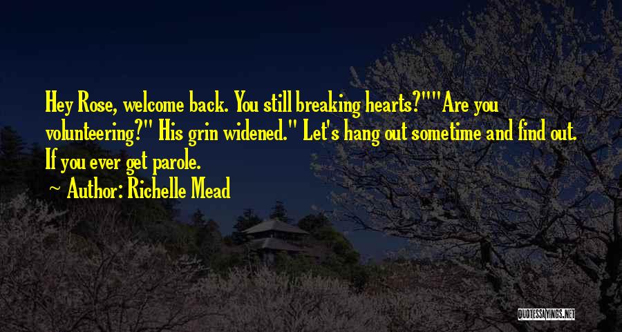 Let's Hang Out Quotes By Richelle Mead