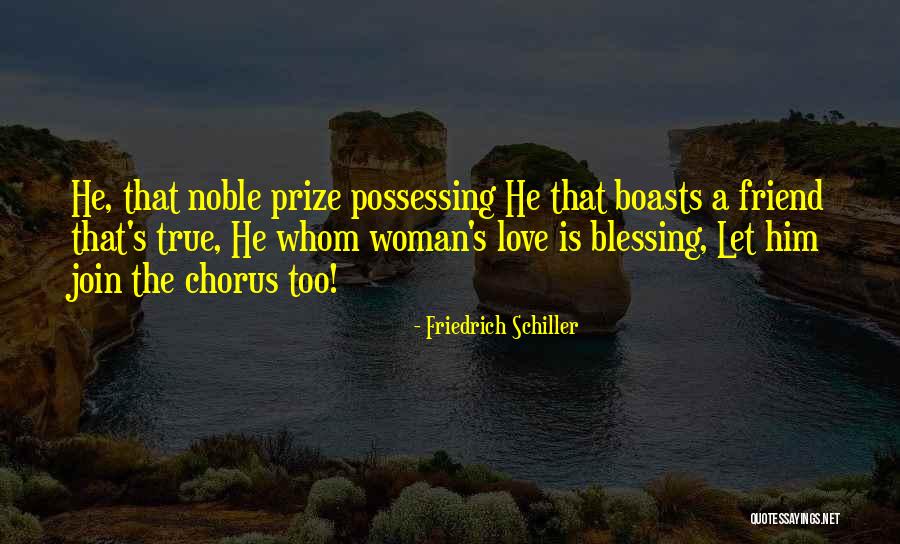Let's Join Quotes By Friedrich Schiller Let's Join Quotes By Friedrich Schiller
