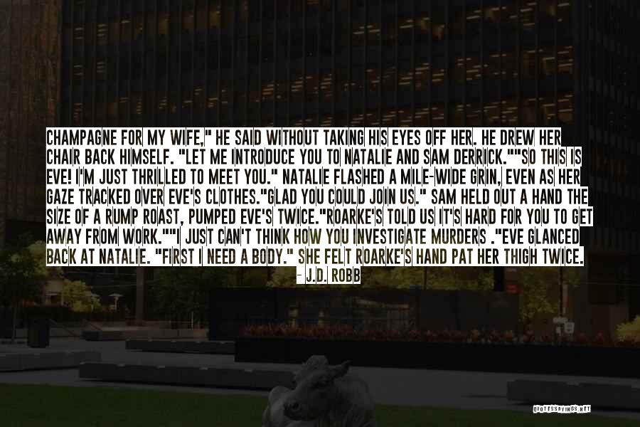 Let's Join Quotes By J.D. Robb Let's Join Quotes By J.D. Robb