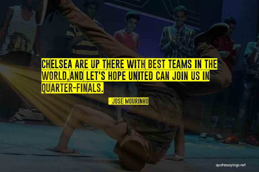 Let's Join Quotes By Jose Mourinho Let's Join Quotes By Jose Mourinho
