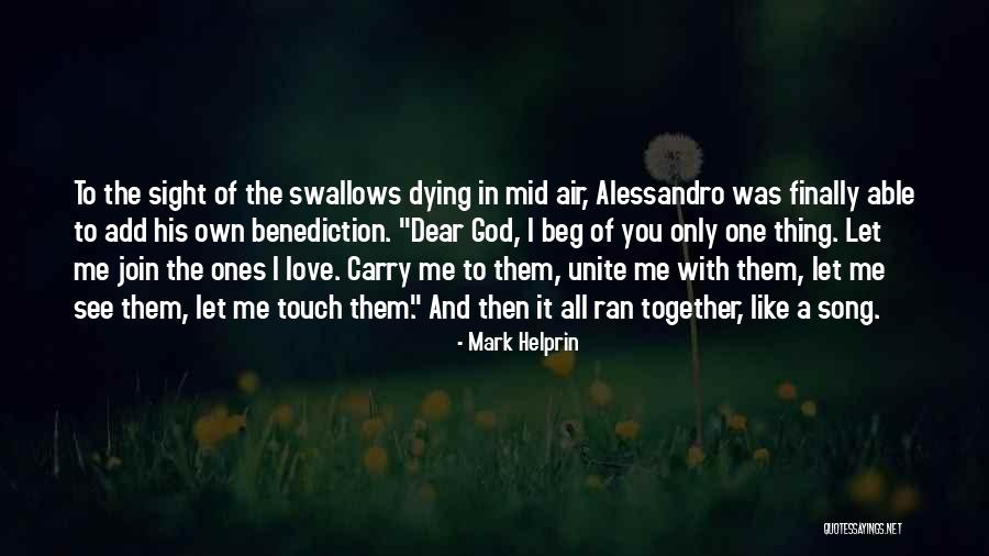 Let's Join Quotes By Mark Helprin Let's Join Quotes By Mark Helprin