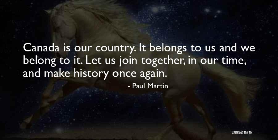 Let's Join Quotes By Paul Martin Let's Join Quotes By Paul Martin