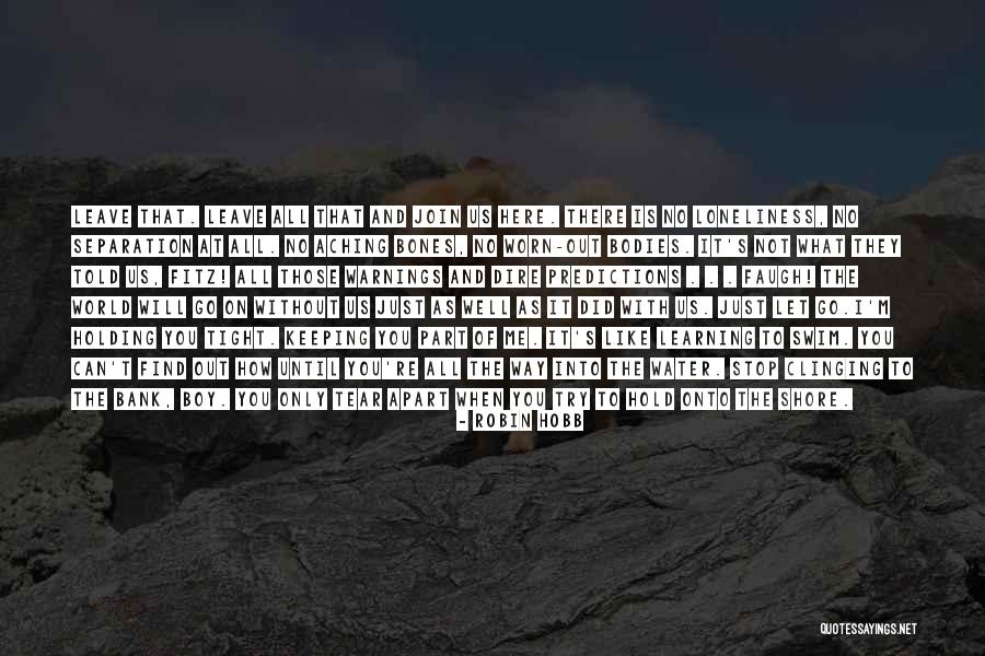 Let's Join Quotes By Robin Hobb Let's Join Quotes By Robin Hobb