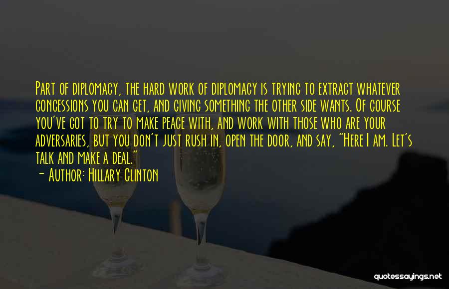 Let's Just Talk Quotes By Hillary Clinton