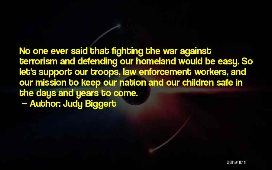 Let's Keep Fighting Quotes By Judy Biggert