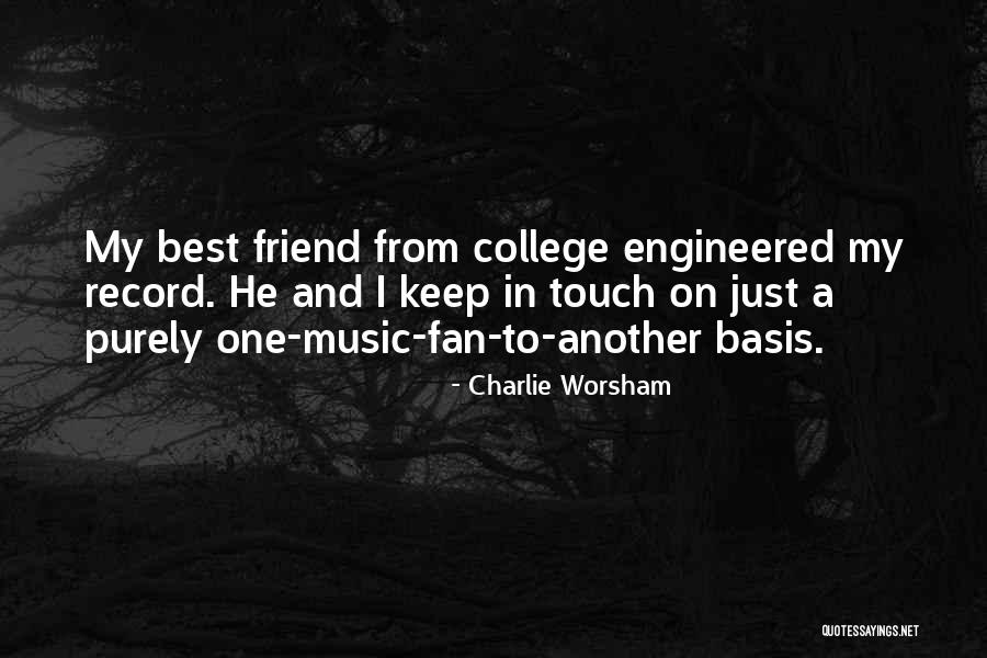 Let's Keep In Touch Quotes By Charlie Worsham Let's Keep In Touch Quotes By Charlie Worsham