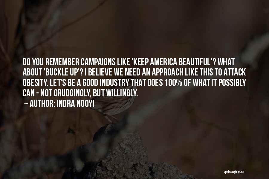 Let's Keep It 100 Quotes By Indra Nooyi