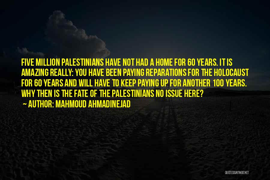 Let's Keep It 100 Quotes By Mahmoud Ahmadinejad