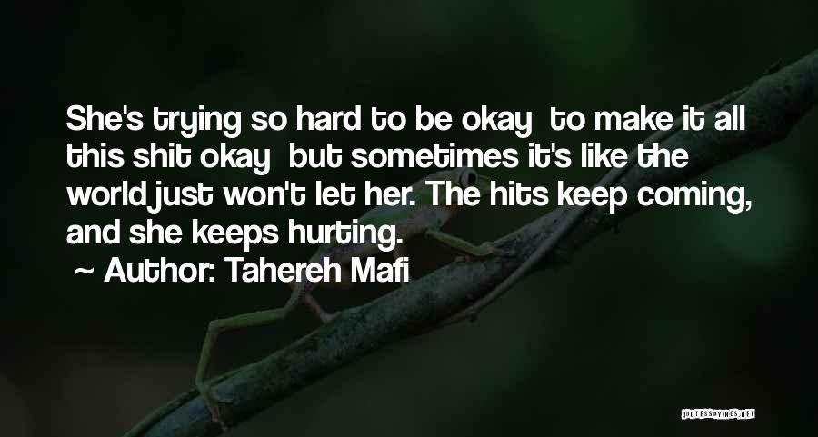 Let's Keep Trying Quotes By Tahereh Mafi