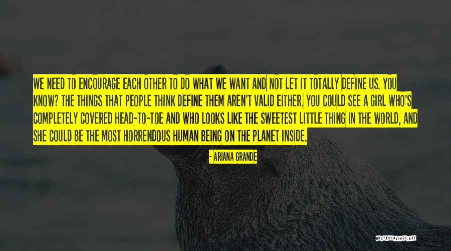Let's Know Each Other Quotes By Ariana Grande Let's Know Each Other Quotes By Ariana Grande