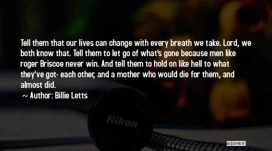 Let's Know Each Other Quotes By Billie Letts
