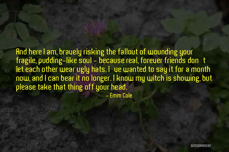 Let's Know Each Other Quotes By Emm Cole Let's Know Each Other Quotes By Emm Cole
