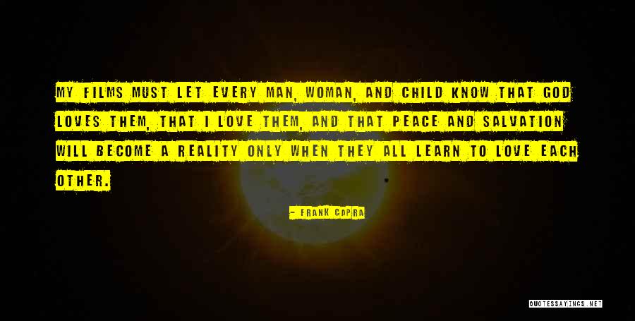Let's Know Each Other Quotes By Frank Capra Let's Know Each Other Quotes By Frank Capra